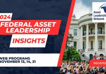 Federal Asset Leadership Insights – Week 1